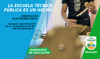 LA ESCUELA TCNICA PBLICA ES UN HECHO: EL 1 DE ABRIL INICIA EL CICLO LECTIVO 2019
