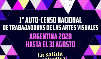 PRIMER AUTOCENSO DE TRABAJADORES DE LAS ARTES VISUALES DE ARGENTINA 2020