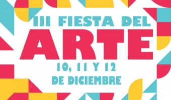 LLEGA LA III EDICIN DE LA FIESTA DEL ARTE
