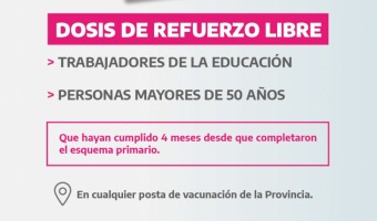 DOSIS DE REFUERZO LIBRE PARA TRABAJADORES DE LA EDUCACIN Y MAYORES DE 50 AOS