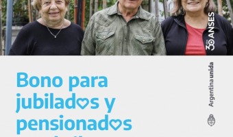 ANSES OTORGAR UN BONO DE $6000 PARA JUBILADOS Y PENSIONADOS