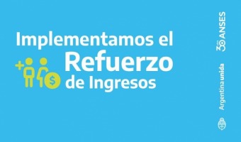 ANSES IMPLEMENTA REFUERZOS DE INGRESOS