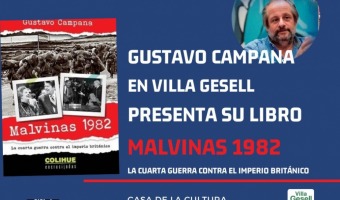 PRESENTACIÓN DEL LIBRO “MALVINAS 1982” EN LA CASA DE LA CULTURA