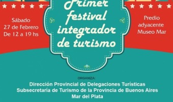 La Provincia organiza el Primer Festival Integrador de Turismo