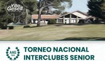 VILLA GESELL SE CONVIERTE EN SEDE DEL TORNEO NACIONAL SENIOR DE GOLF