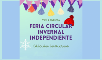 FERIA CIRCULAR INVERNAL INDEPENDIENTE EN EL POLO CULTURAL SUR