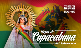 49 ANIVERSARIO DE LA FIESTA DE LA VIRGEN DE COPACABANA Y BICENTENARIO DE BOLIVIA