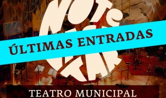 LTIMAS ENTRADAS PARA NTVG EN EL TEATRO MUNICIPAL