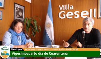 VIGESIMOCUARTO DA DE CUARENTENA: MENSAJE DEL INTENDENTE Y LA SECRETARIA DE ACCIN SOCIAL