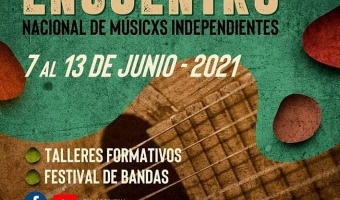 ENCUENTRO NACIONAL DE MSICOS INDEPENDIENTES