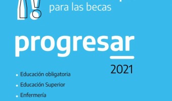 PROGRESAR REABRE SU INSCRIPCIN HASTA EL 31 DE AGOSTO