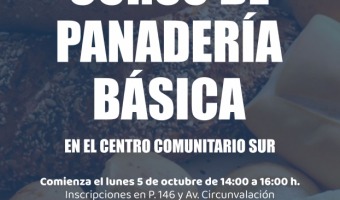 CURSOS DE PANADER�A B�SICA EN LOS CENTROS COMUNITARIOS