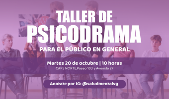 TALLER DE PSICODRAMA ABIERTO AL P�BLICO EN GENERAL